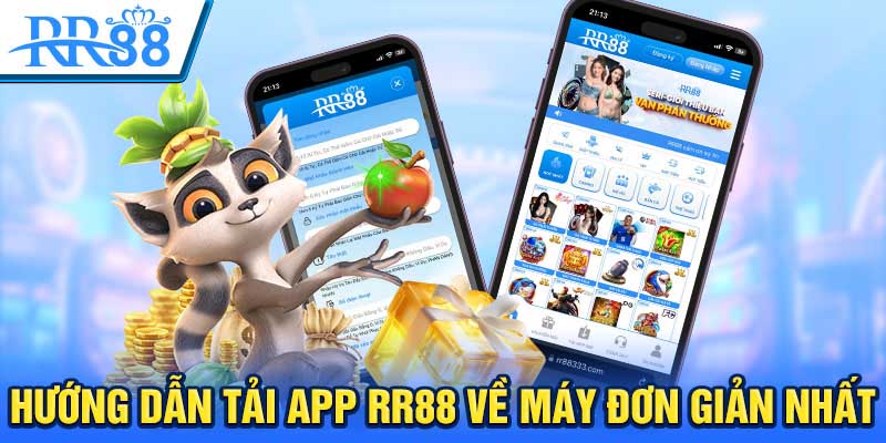 Hướng dẫn các bước tải app RR88 đơn giản